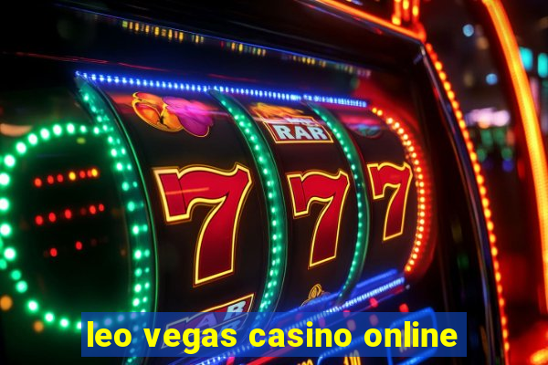 leo vegas casino online