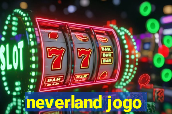 neverland jogo