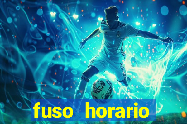 fuso horario barcelona x brasil