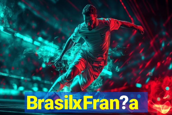 BrasilxFran?a