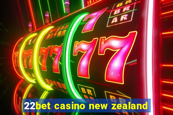 22bet casino new zealand