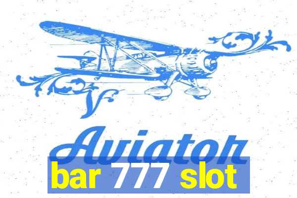 bar 777 slot