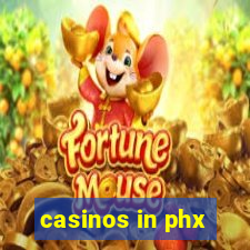 casinos in phx