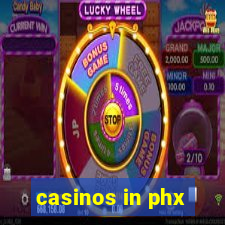 casinos in phx