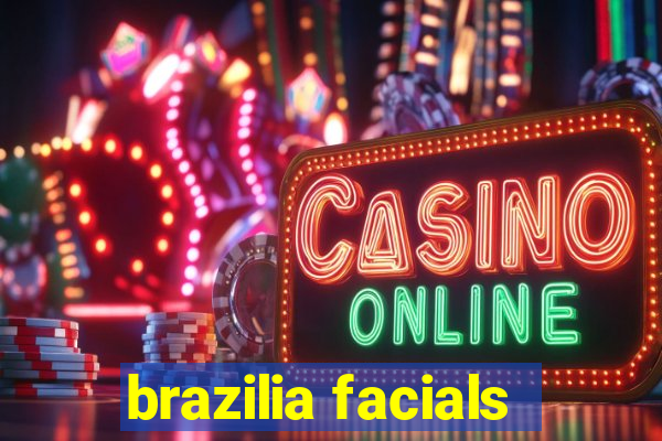 brazilia facials