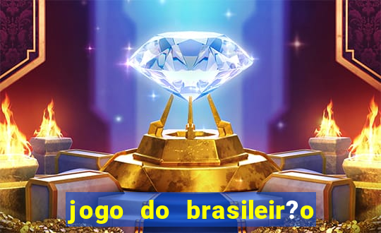 jogo do brasileir?o para hoje