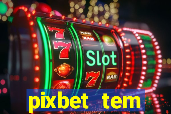 pixbet tem pagamento antecipado