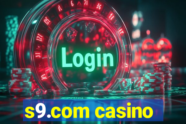 s9.com casino