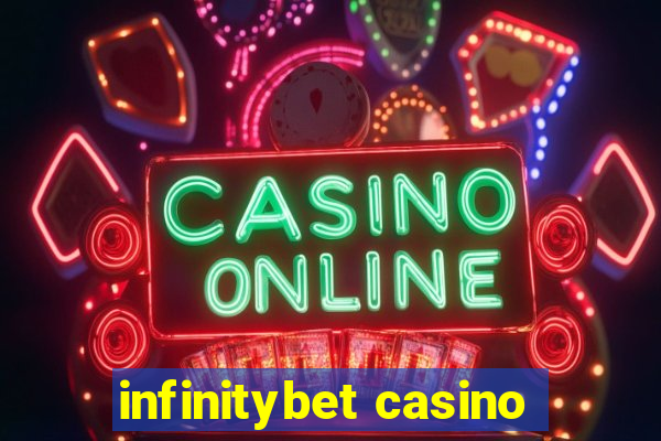 infinitybet casino