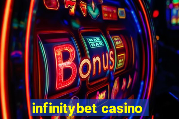 infinitybet casino