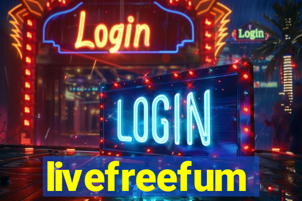 livefreefum