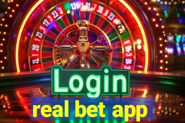 real bet app