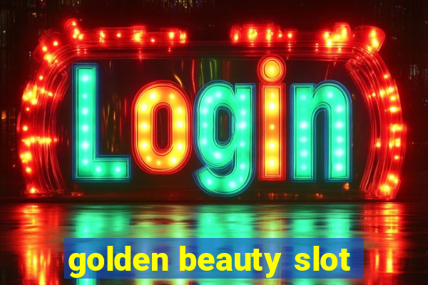 golden beauty slot