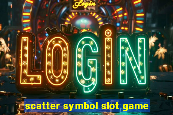 scatter symbol slot game