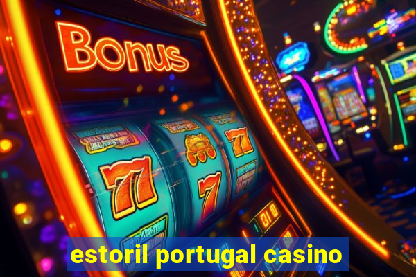 estoril portugal casino