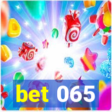 bet 065