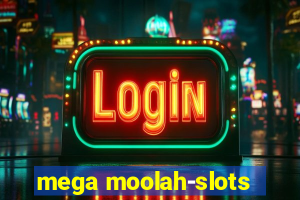 mega moolah-slots