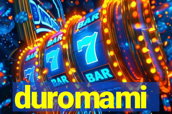 duromami