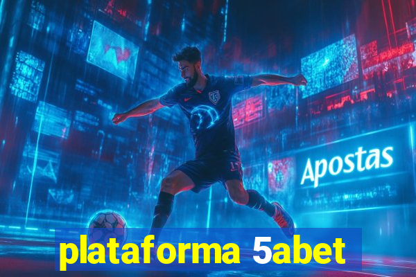 plataforma 5abet