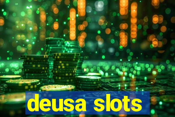 deusa slots