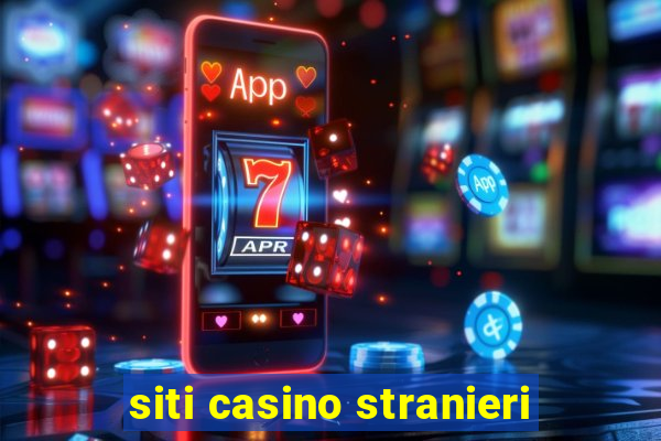 siti casino stranieri