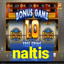 naltis