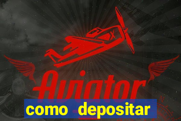 como depositar dinheiro no jogo do tigre