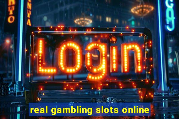 real gambling slots online