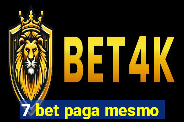 7 bet paga mesmo