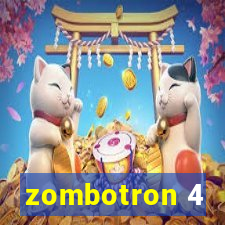 zombotron 4