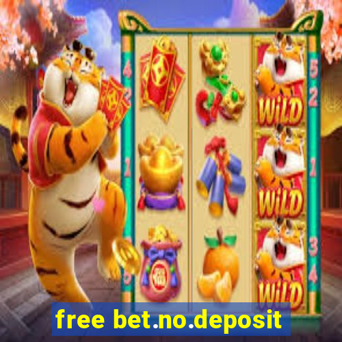 free bet.no.deposit