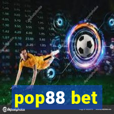 pop88 bet