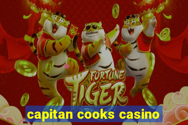 capitan cooks casino