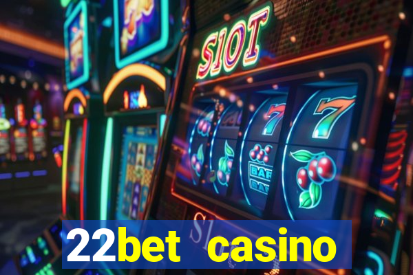 22bet casino recensione bonus