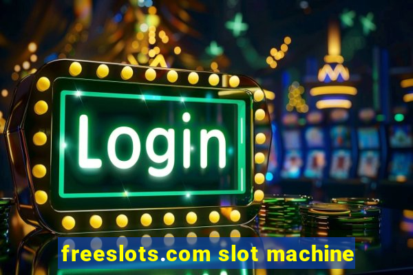 freeslots.com slot machine