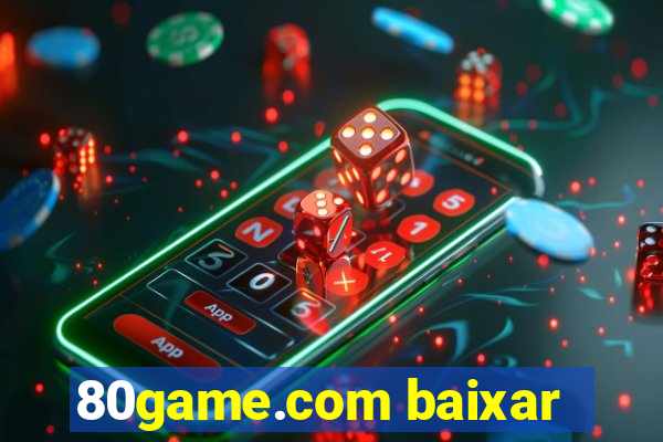 80game.com baixar