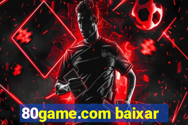 80game.com baixar