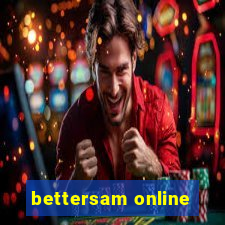 bettersam online