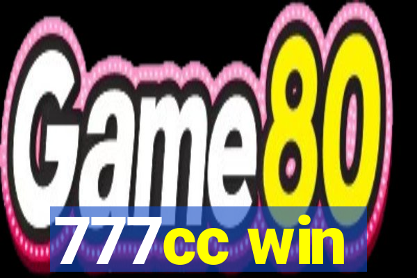 777cc win