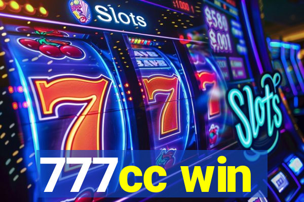 777cc win