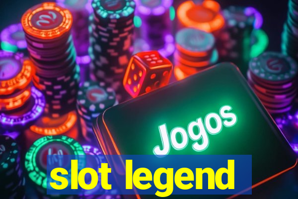 slot legend