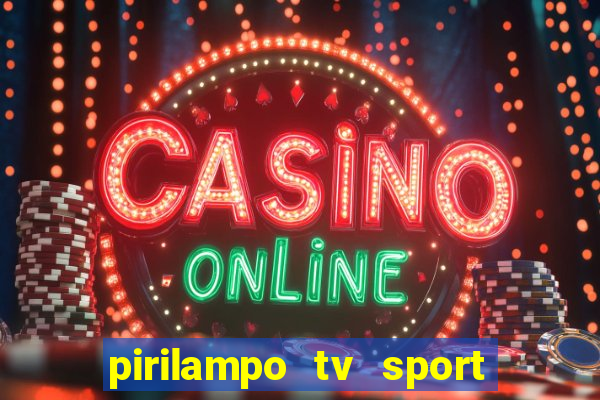 pirilampo tv sport tv 1