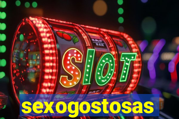 sexogostosas