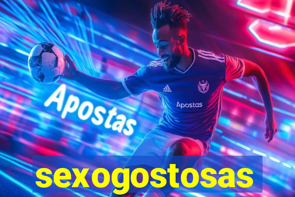 sexogostosas