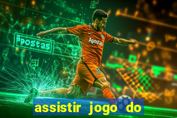 assistir jogo do flamengo globo play