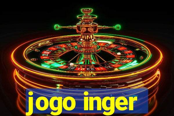 jogo inger