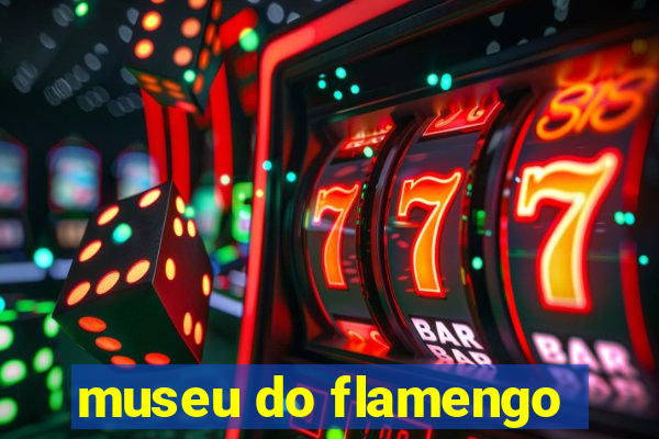 museu do flamengo