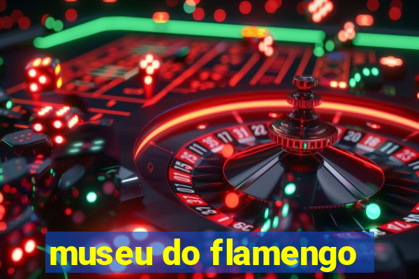 museu do flamengo