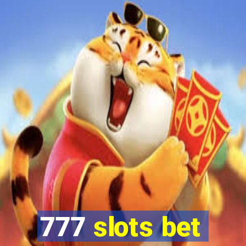 777 slots bet