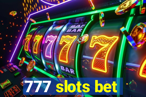 777 slots bet